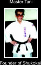 Master Tani Founder of Shukokai
